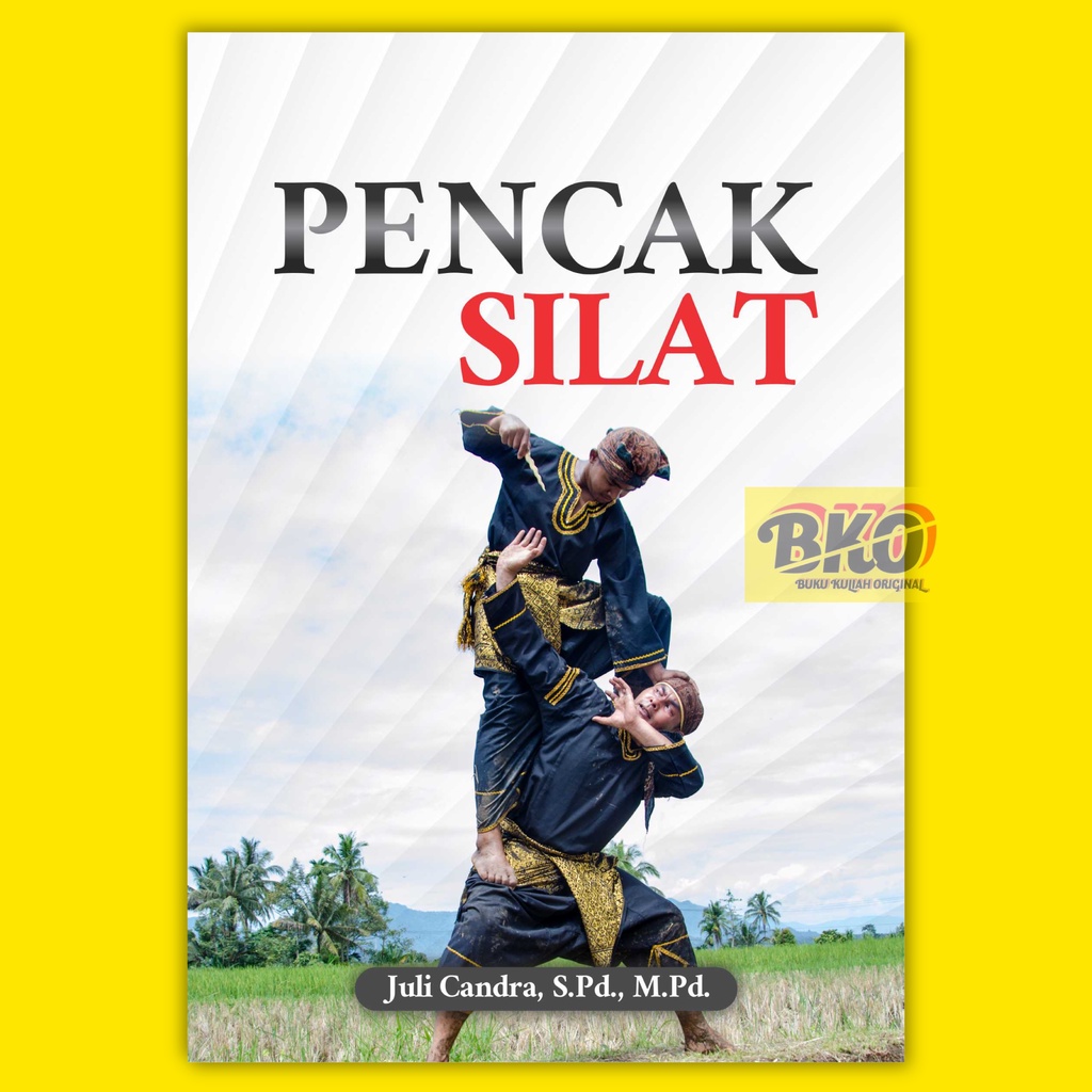 Buku Silat Buku Pencak Silat Buku Juli Candra ORIGINAL