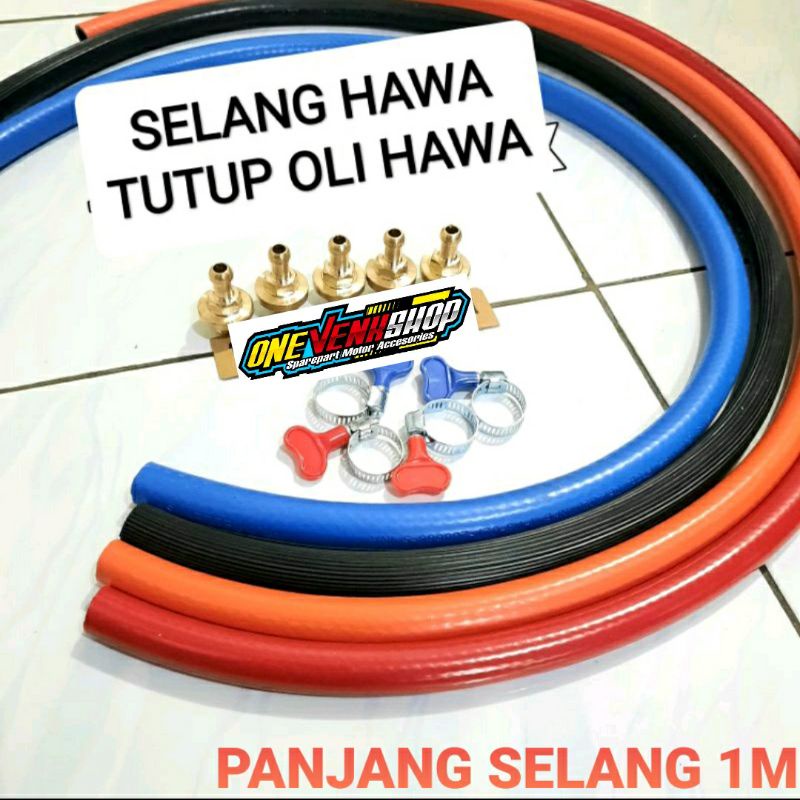 TUTUP OLI HAWA SELANG HAWA RACING 1METER HONDA YAMAHA SUZUKI KAWASAKI BEAT SATRIA MIO JUPITER GSX NMAX VARIO AEROX SMASH SHOGUN SUPRA KLX DTRACKER VIXION CB150 R15  CBR LEXY FINO NOUVO SCOOPY GENIO