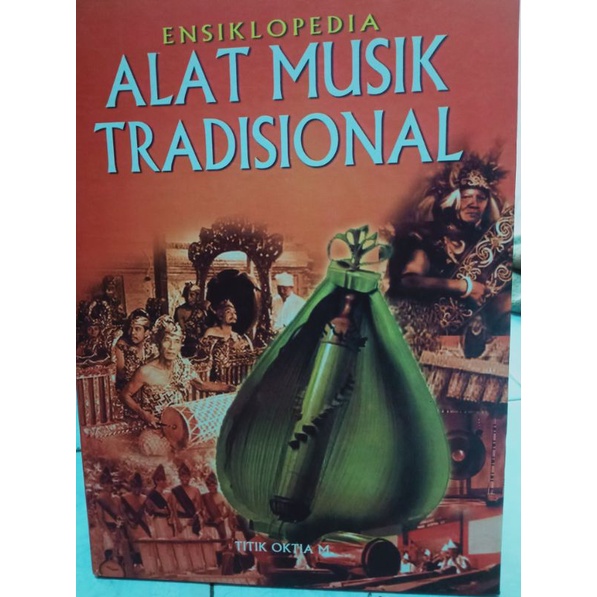 

Ensiklopedia Alat Musik Tradisional