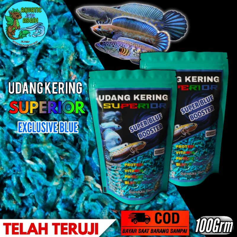 Udang kering superior blue pakan channa pulchra 100 gram