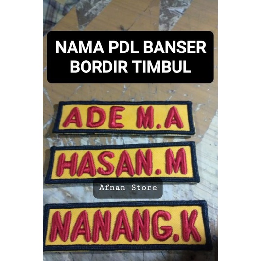 BORDIR TIMBUL NAMA PDL.BANSER