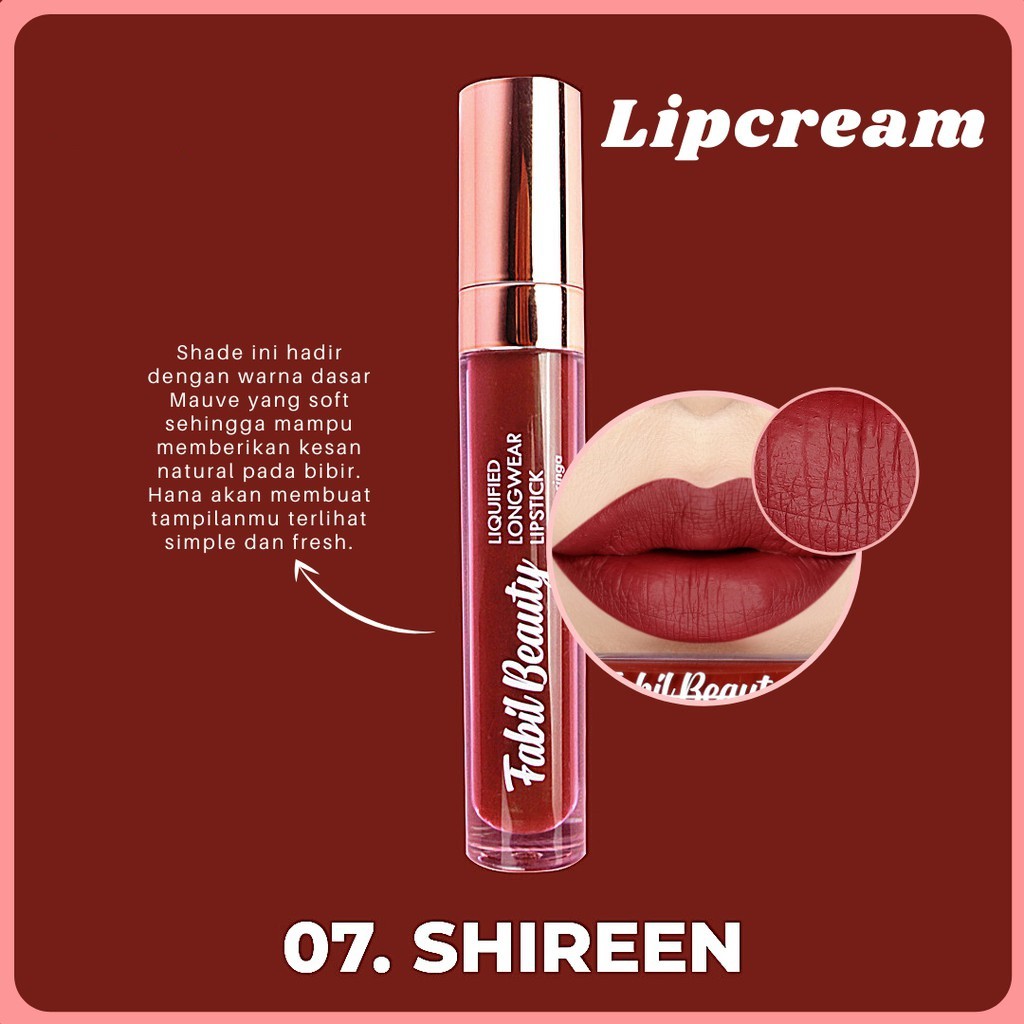 FABIL SKIN LIPCREAM PELEMBAB BIBIR FABIL BEAUTY LIPSTIK SHIREEN / FABIL BEAUTY LIPSTIK SHADE SHIREEN