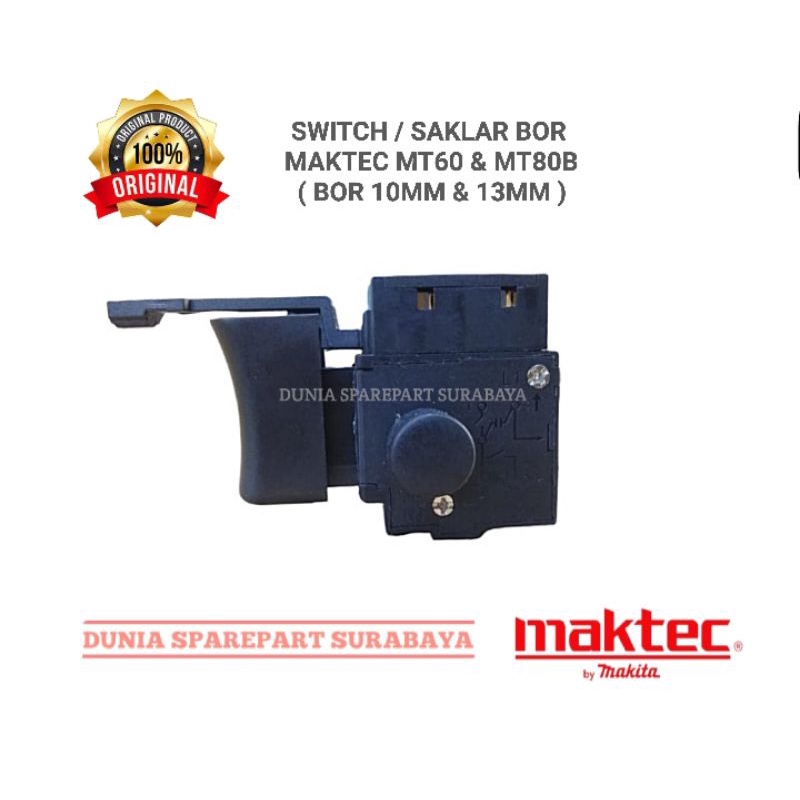 Switch Bor MT60/MT80B Saklar Bor MAKTEC MT 60/MT 80 B Skakel Bor 10mm 13mm MAKTEC