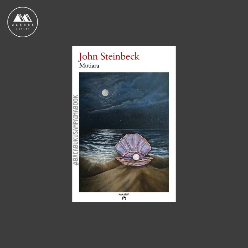 Mutiara (The Pearl) — John Steinbeck (100% ORI)