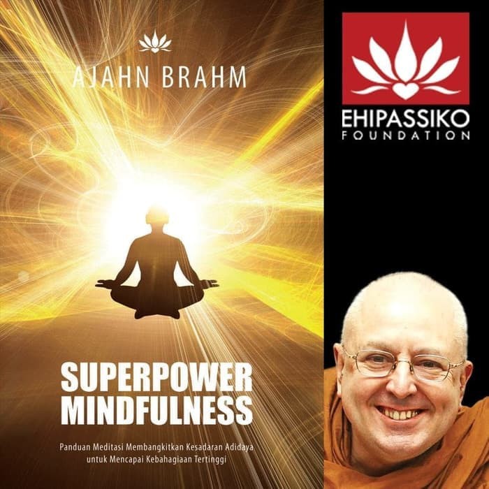 Ajahn Brahm - Superpower Mindfulness (-Buku Panduan Meditasi)-