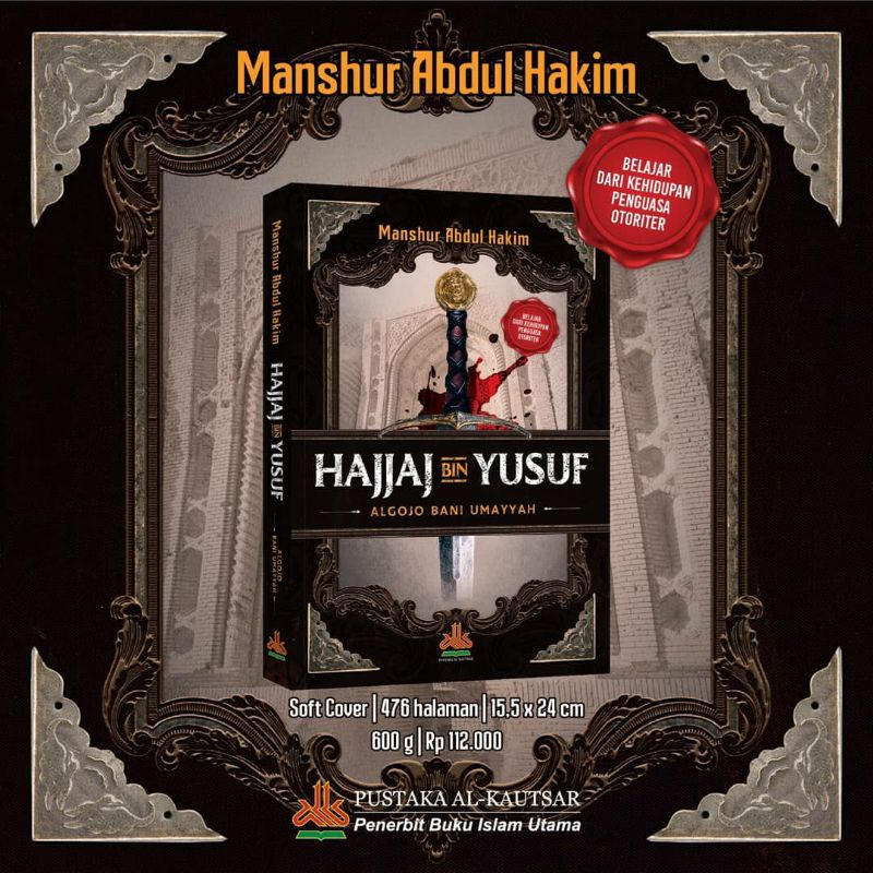 Hajjaj Bin Yusuf - Algojo Bani Umayyah