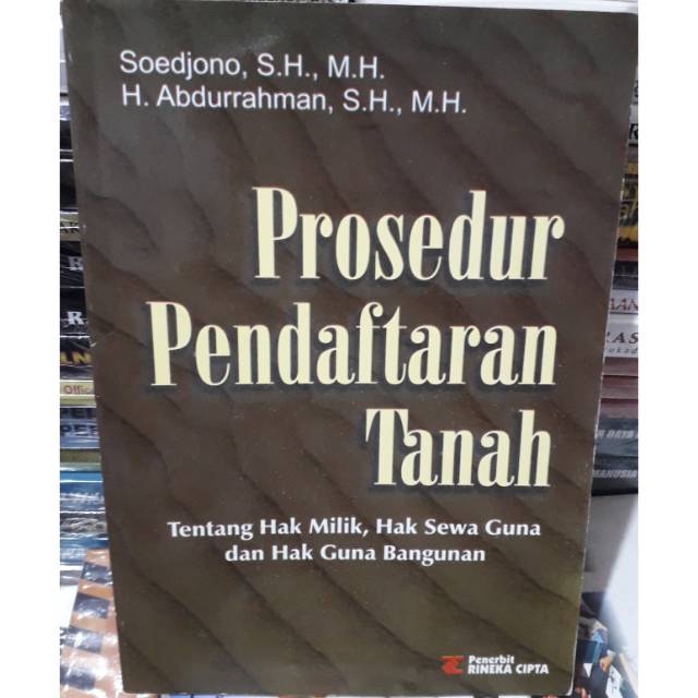 Jual PROSEDUR PENDAFTARAN TANAH TENTANG HAK MILIK HAK SEWA GUNA DAN HAK ...