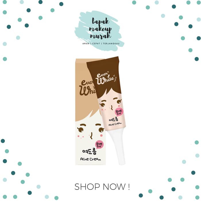 

Everwhite / Ever white Acne Cream / Obat Jerawat BPOM