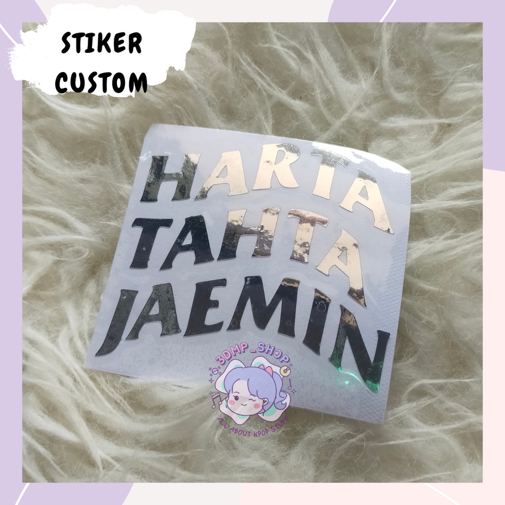 STIKER HOLOGRAM CUTTING REQ CUSTOM REQUEST NAMA HARTA TAHTA JAEMIN NCT