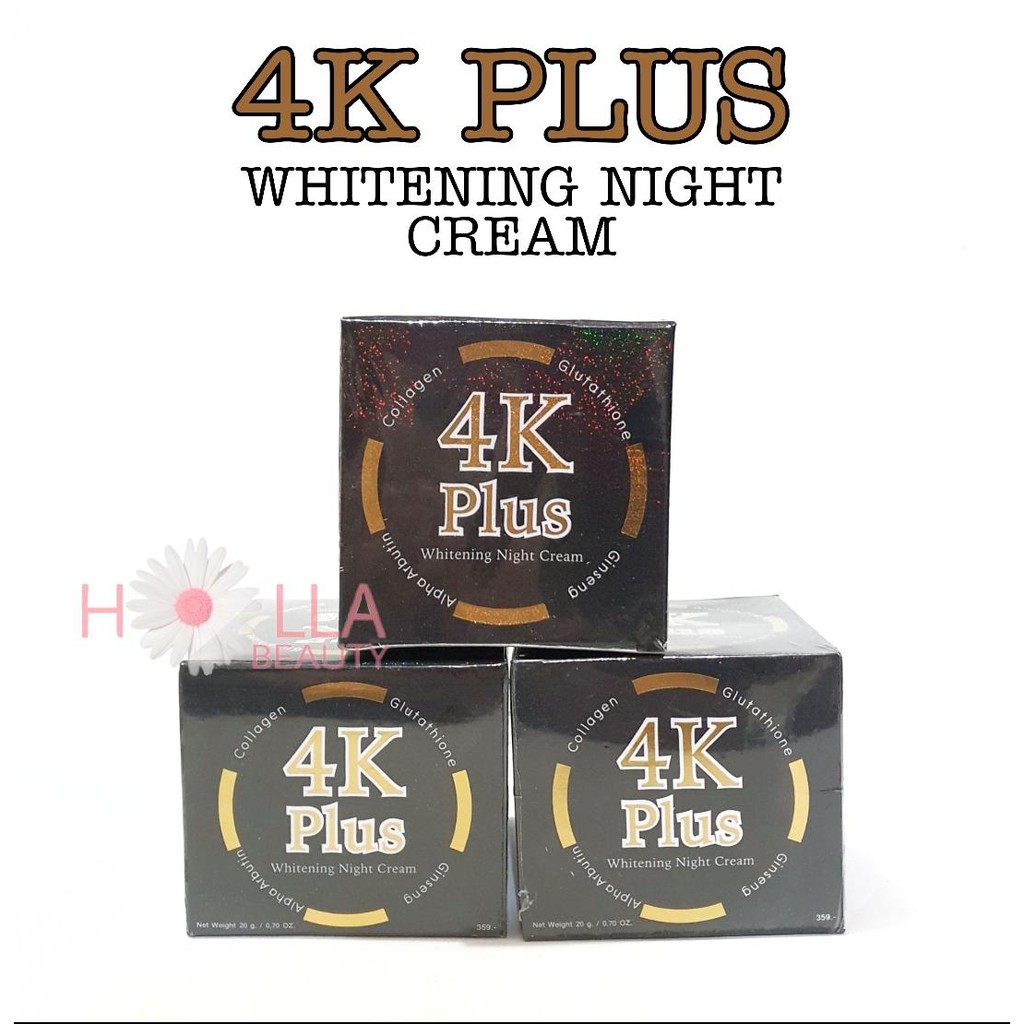 4K Whitening Night Cream 4K Plus Collagen Alpha Arbutin Glutathione ( ORIGINAL)