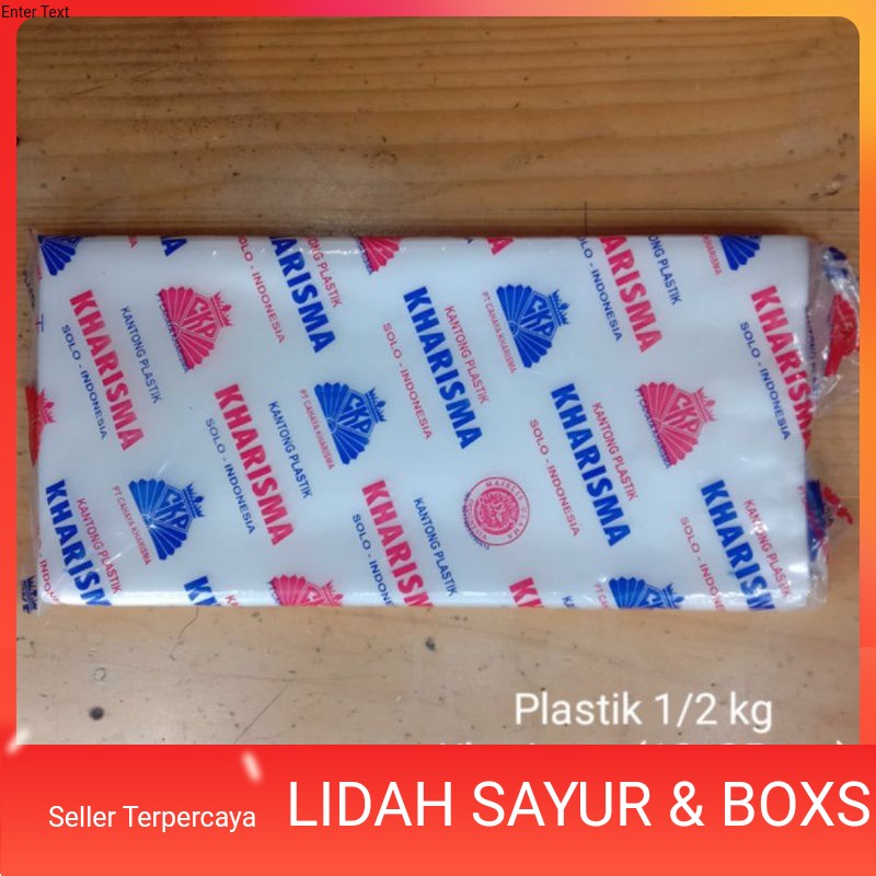 Plastik karisma plastik kiloan plastik 1kg plastik 1/4kg plastik 2kg plastik es batu plastik bungkus