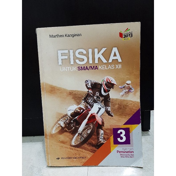 

Buku Fisika kelas 3 12 SMA kurikulum 2013, terbitan Erlangga