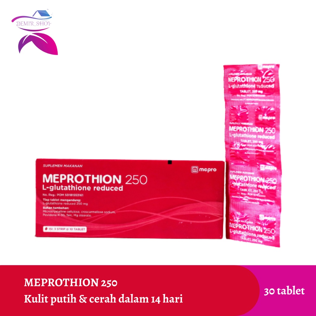 Meprothion 250mg Box 30 Tablet L-Glutathione Suplemen Pemutih &amp; Pencerah Kulit / Anti Aging Oksidan Skin Lightening