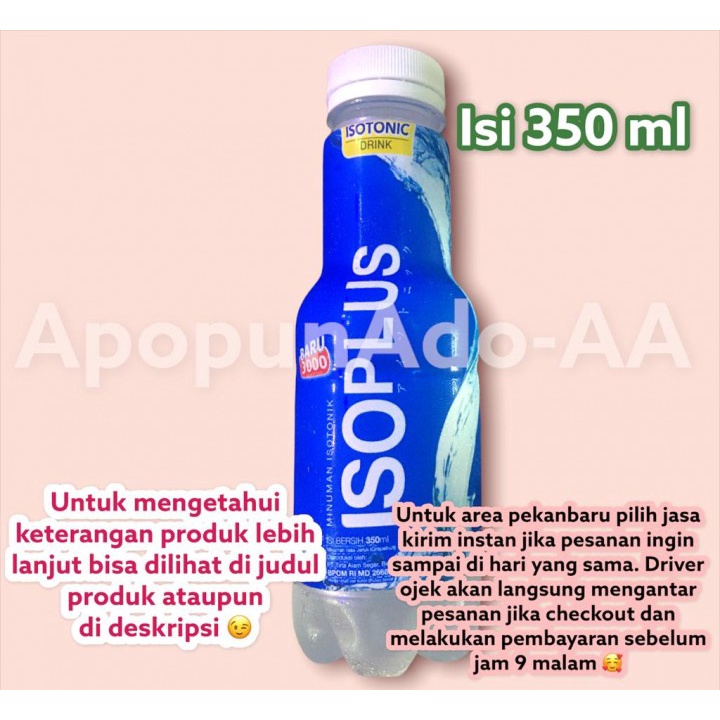 

Isoplus Botol 350 ml,kadaluarsa 2024