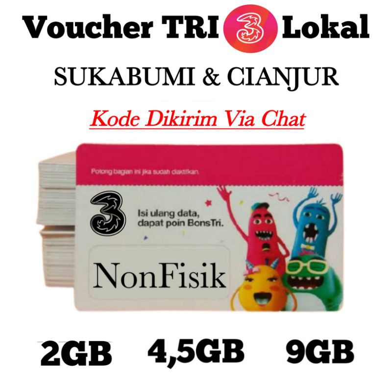 VOUCHER TRI LOKAL SUKABUMI-CIANJUR Kode Di Kirim Via Chat 1GB, 2GB, 4,5GB, 9GB, 22GB + Unlimited Yt
