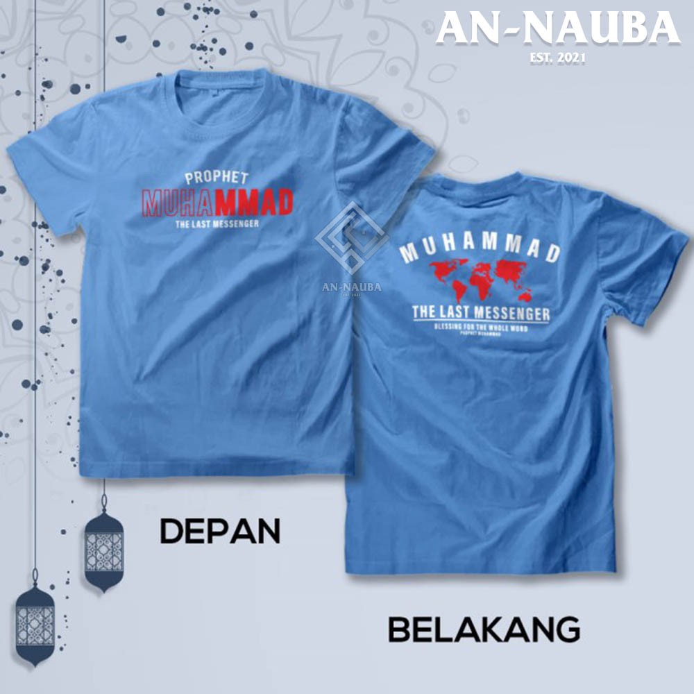 Kaos Dakwah Islami / MUHAMMAD THE LAST MESSENGER TSHIRT / Baju Distro Santri Muslim Trendy [AN-6364]-5