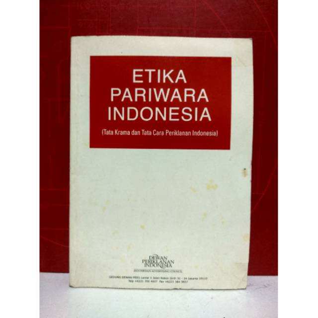 

ETIKA PARIWARA INDONESIA - DEWAN PERIKLANAN INDONESIA