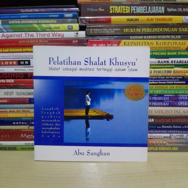 Pelatihan Shalat Khusyuk Shalat Sebagai Meditasi Tertinggi Dalam Islam Abu Sangkan Best Seller Shopee Indonesia