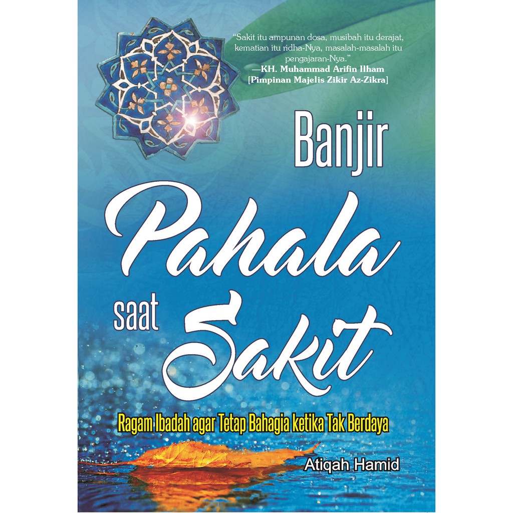 

Buku Banjir Pahala Saat Sakit - Saufa