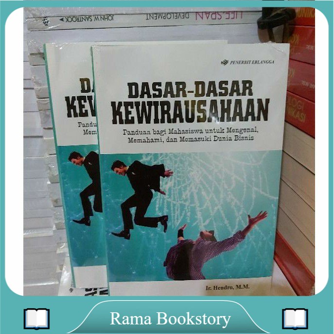 

BUKU DASAR DASAR KEWIRAUSAHAAN BY IR HENDRA