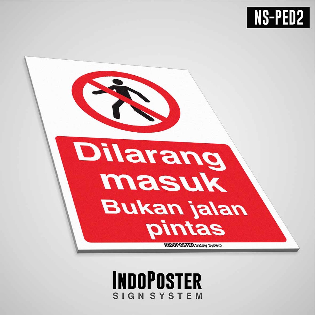 

Sign PVC ISO Dilarang Masuk Bukan Jalan Pintas M 45x30cm