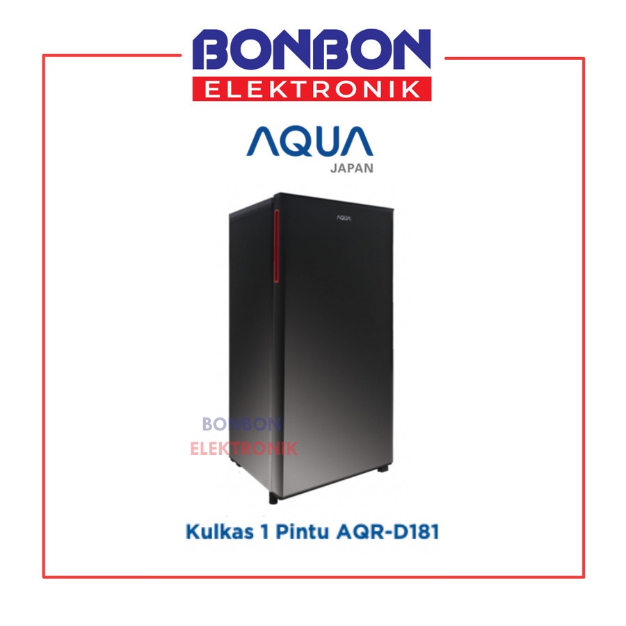 AQUA Kulkas 1 Pintu AQR-D181(DS) / AQR-D181DS / AQRD 181 /  AQRD 185