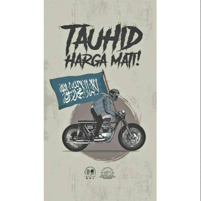 

POSTER STIKER KALIMAT TAUHID BIKERS VERSION