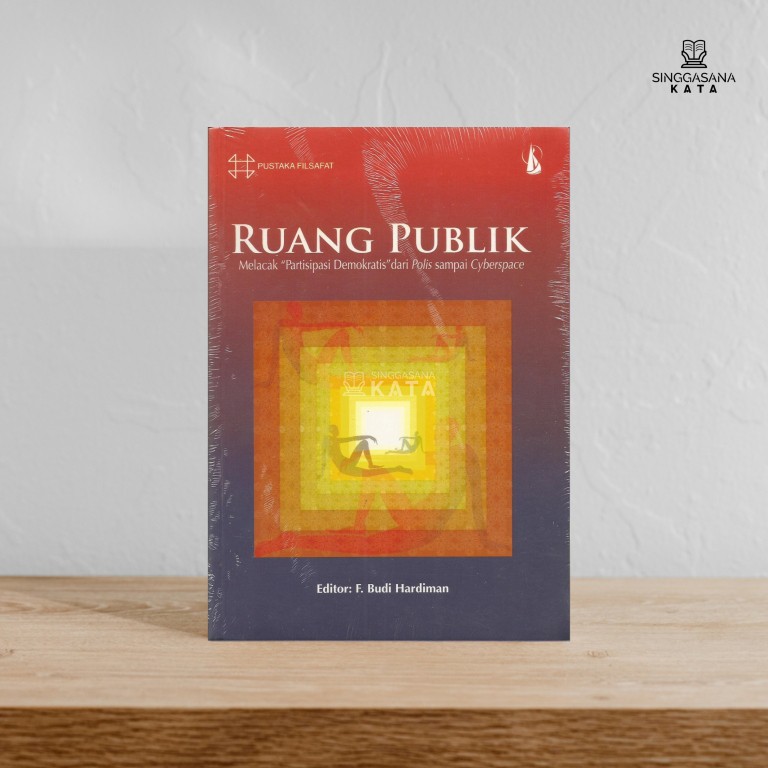 Ruang Publik - F. Budi Hardiman