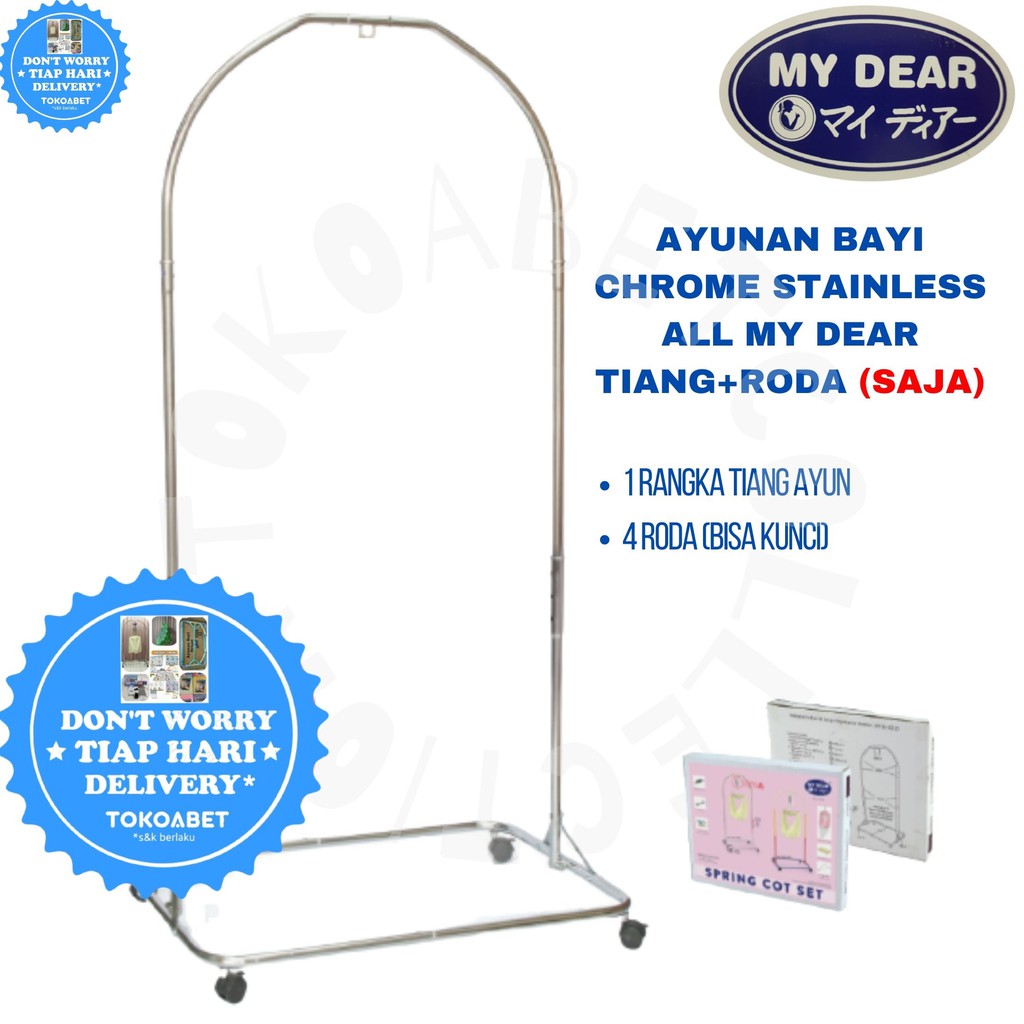 RANGKA AYUNAN BAYI DAN ANAK TIANG AYUNAN BAYI CHROME STAINLESS VARIASI MERK ALL MY DEAR TOKOABET