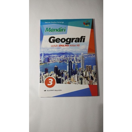 

Buku mandiri Geografi SMA kelas 12 kurikulum 2013