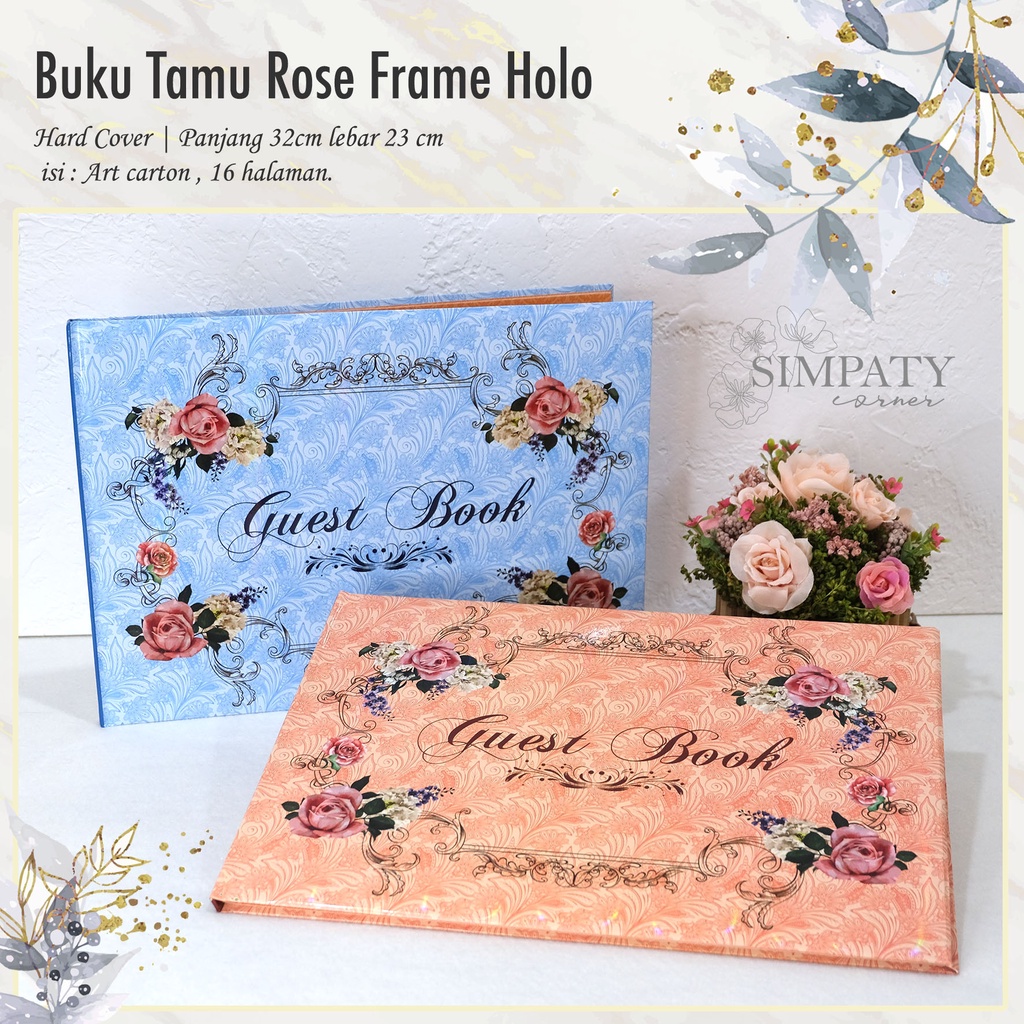 

Buku Tamu / Guest Book / Buku Tamu Wedding Rose Frame Hologram Simpaty