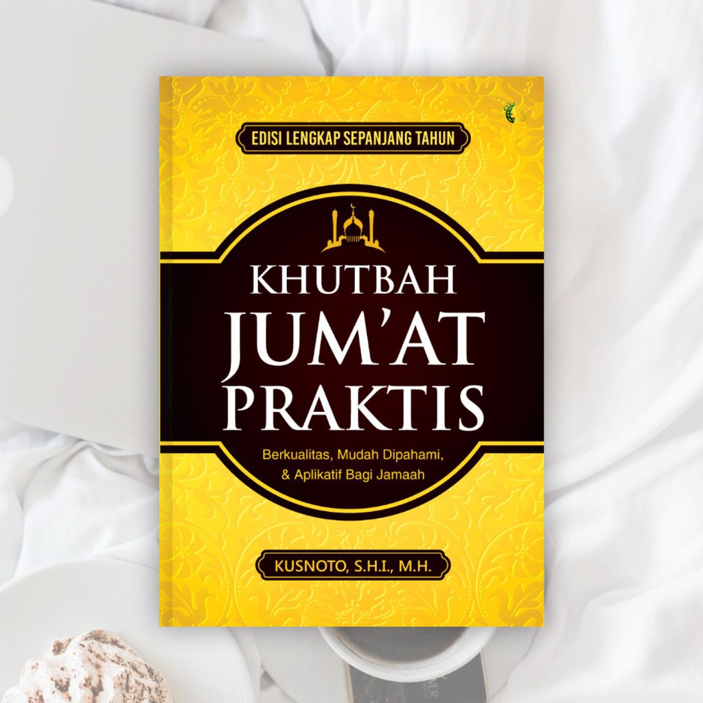 Jual Buku Agama Islam - Khutbah Jumat Praktis, Ringkas Lengkap Setahun ...