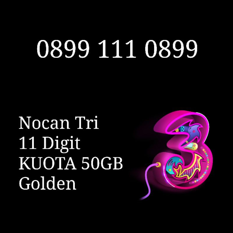 Nomor Cantik NOCAN 11 Digit 0899XXX0899 Kartu Perdana Tri Three 3 4G LTE Kuota 50 GB Golden