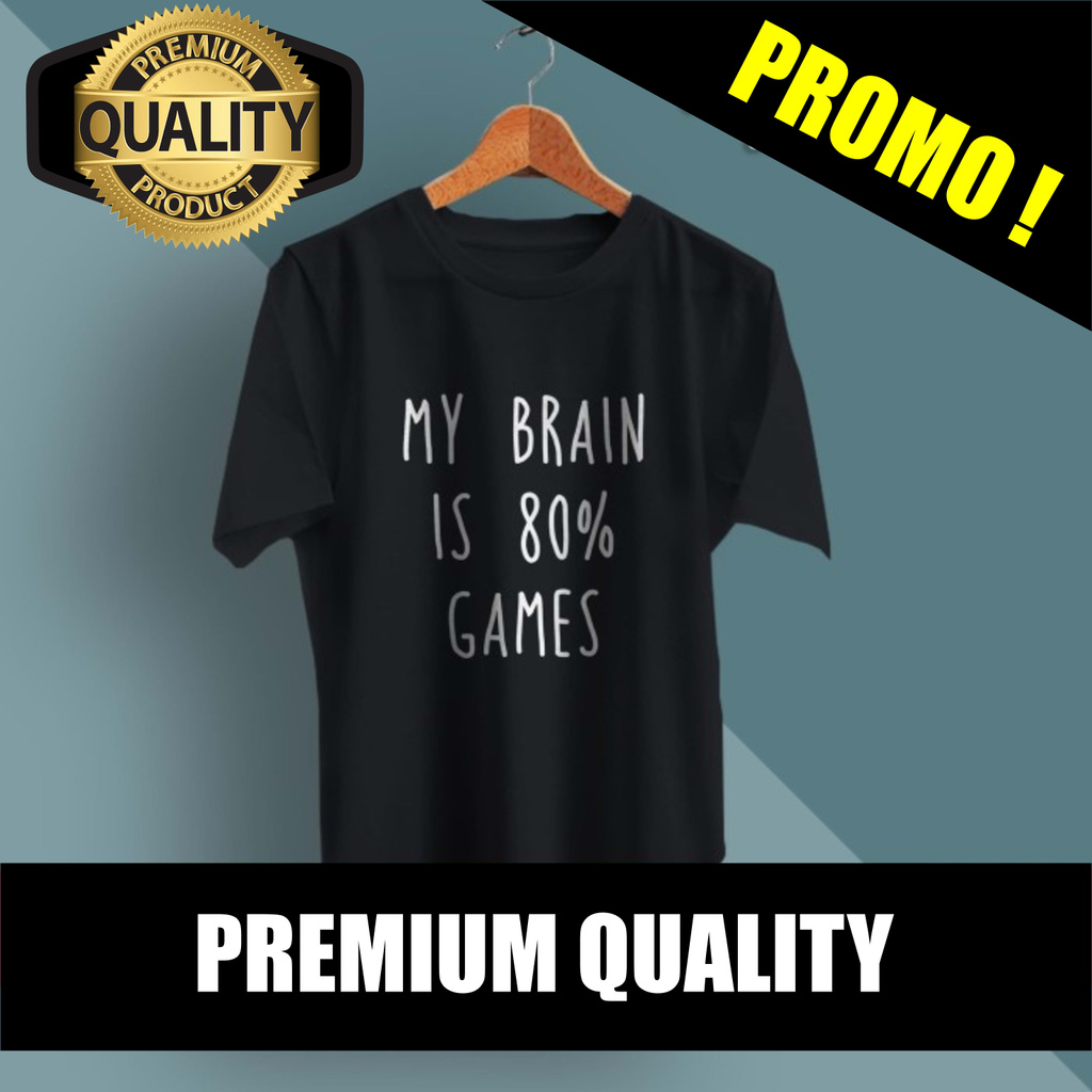 PROMO  Kaos Kata-Kata Unik Game Gamers Kualitas Distro Kaos T-shirt T Shirt Baju Distro Pria Wanit
