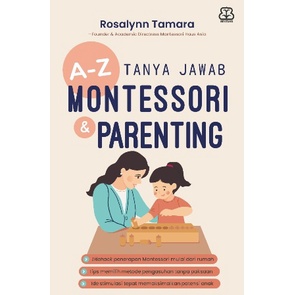 

A-Z TANYA JAWAB MONTESSORI & PARENTING