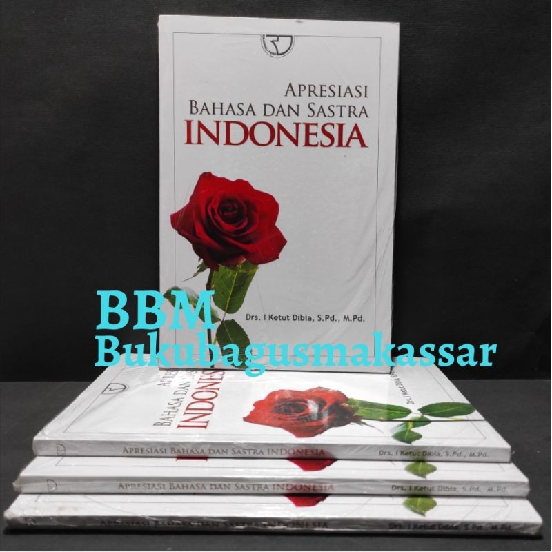 APRESIASI BAHASA DAN SASTRA INDONESIA
