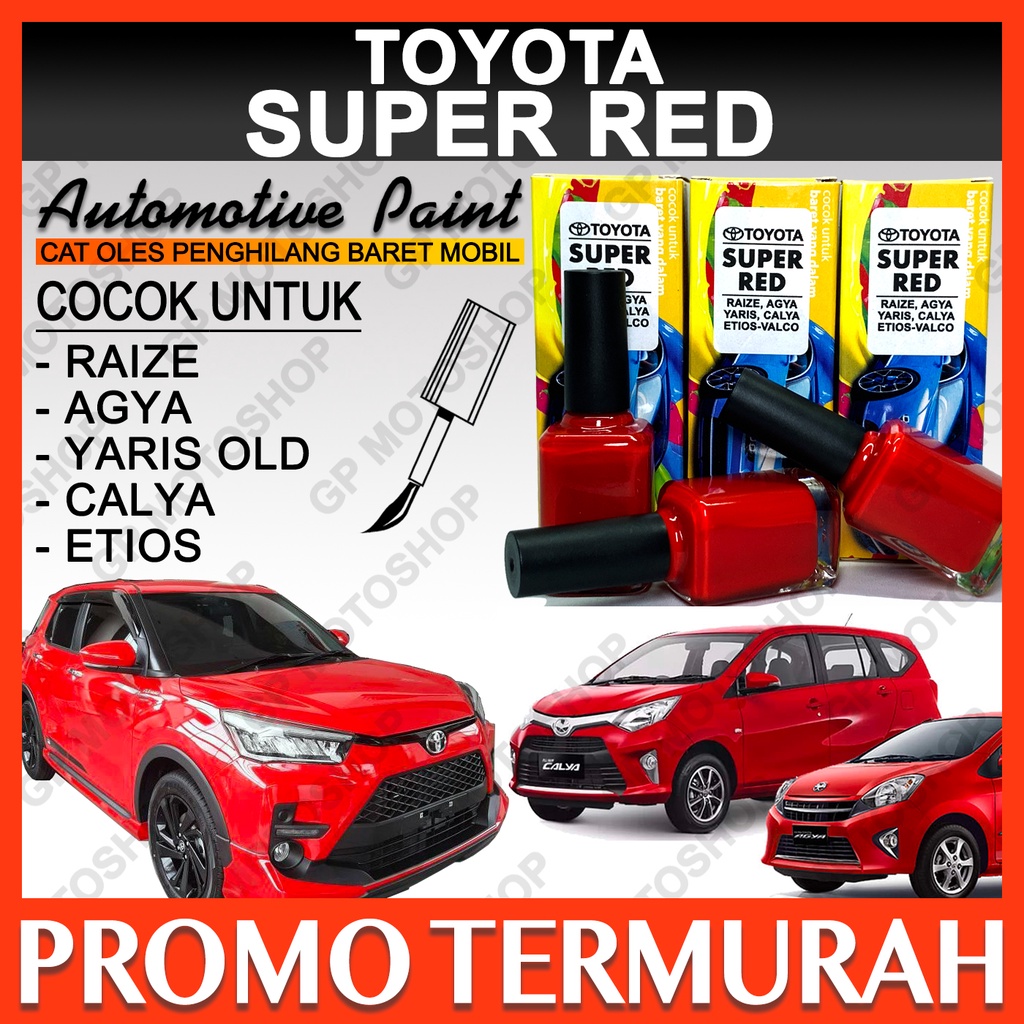 Cat Oles Toyota Super Red Penghilang Baret Mobil Lecet Gores Merah Solid Glossy Calya Yaris Agya