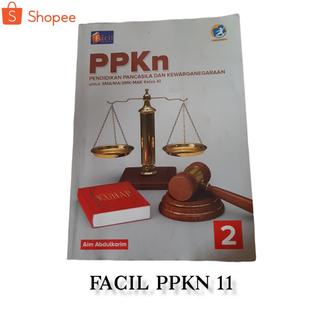 Pendidikan Kewarganegaraan(PKN) Kelas 11 XI SMA 2 FACIL, Aim Abdulkarim, Kurikulum 2013