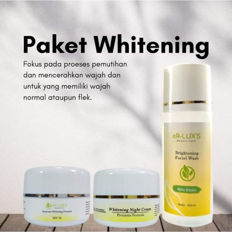 ERLUXS BEAUTY CARE ORIGINAL PAKET WHITENING SKINCARE AMAN BPOM | ER-LUX'S BEAUTY CARE DR.IZZA