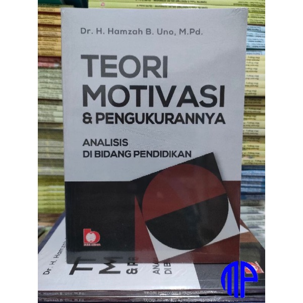 Jual Teori Motivasi Dan Pengukurannya - Hamzah B Uno | Shopee Indonesia