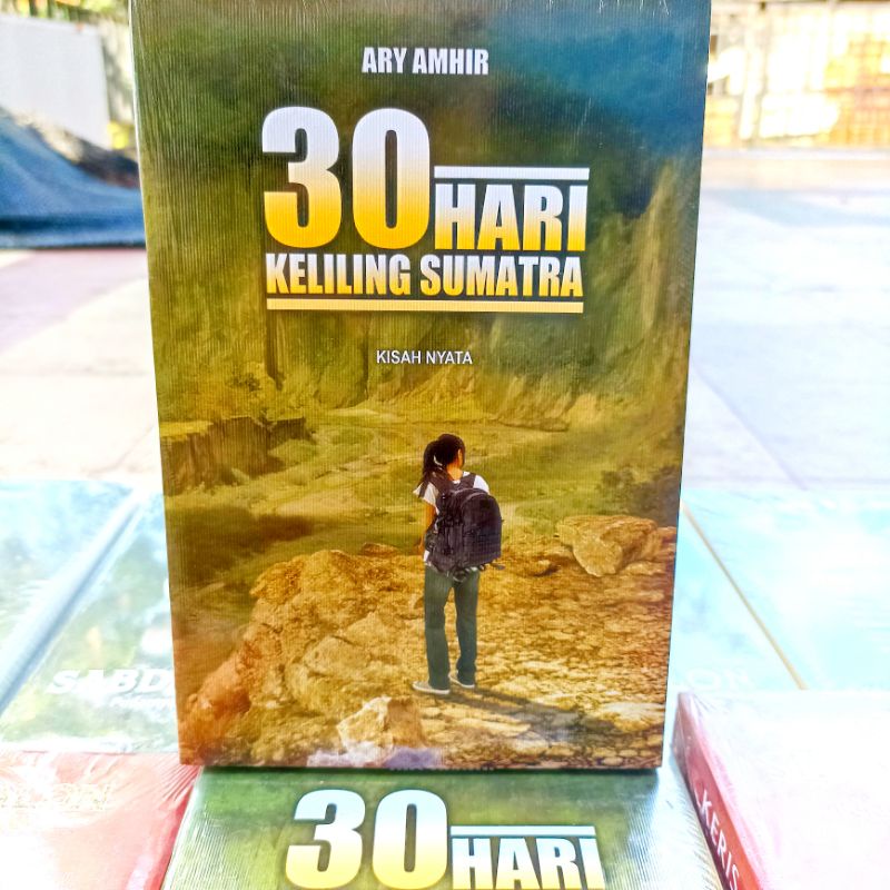 OBRAL BUKU NOVEL FANTASI - FIKSI - NOVEL SEJARAH - ORIGINAL - NOVEL JEPANG / ODA NOBUNAGA / PERANG BALI - DAHLAN - NEDERA --30 Hari Keliling Sum