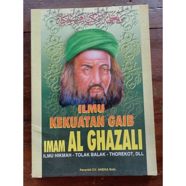 Buku Ilmu Kekuatan Gaib Imam Al Ghazali - Ilmu Hikmah Tolak Bala Thoreqot