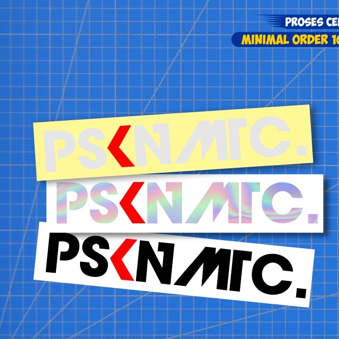 

Stiker PSKNMTC, Cutting Sticker PSKNMTC hologram