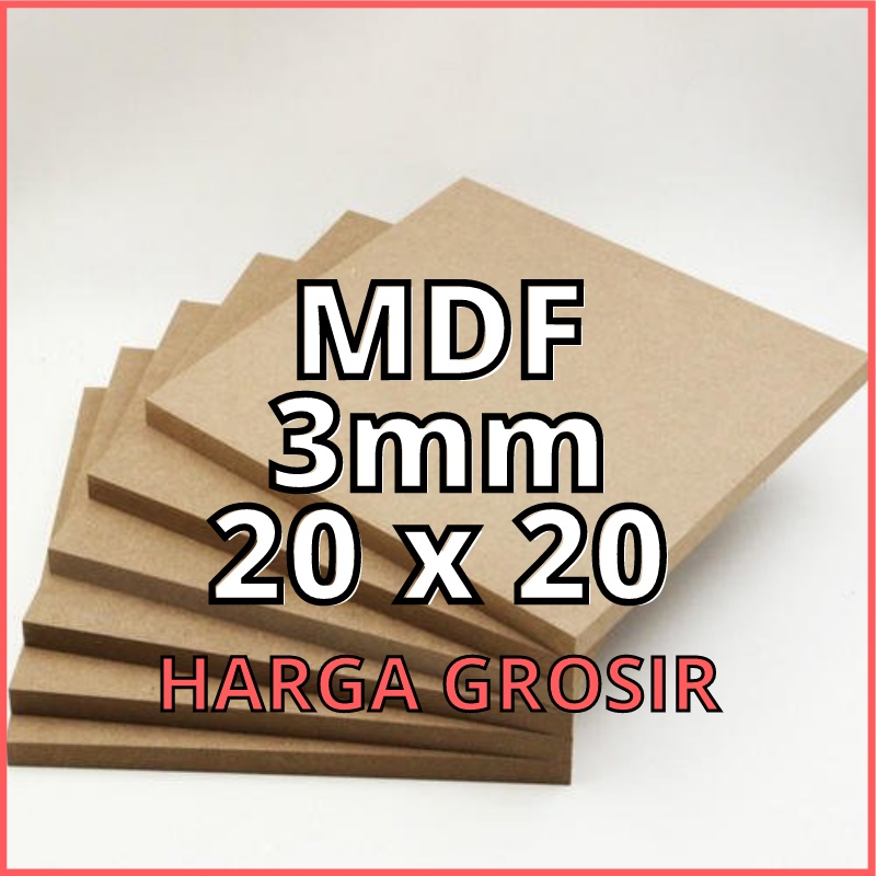 PAPAN KAYU MDF 3mm UKURAN 20x20 cm HALUS KUAT mdf board Medium Density Fiberboard Custom Jasa Potong