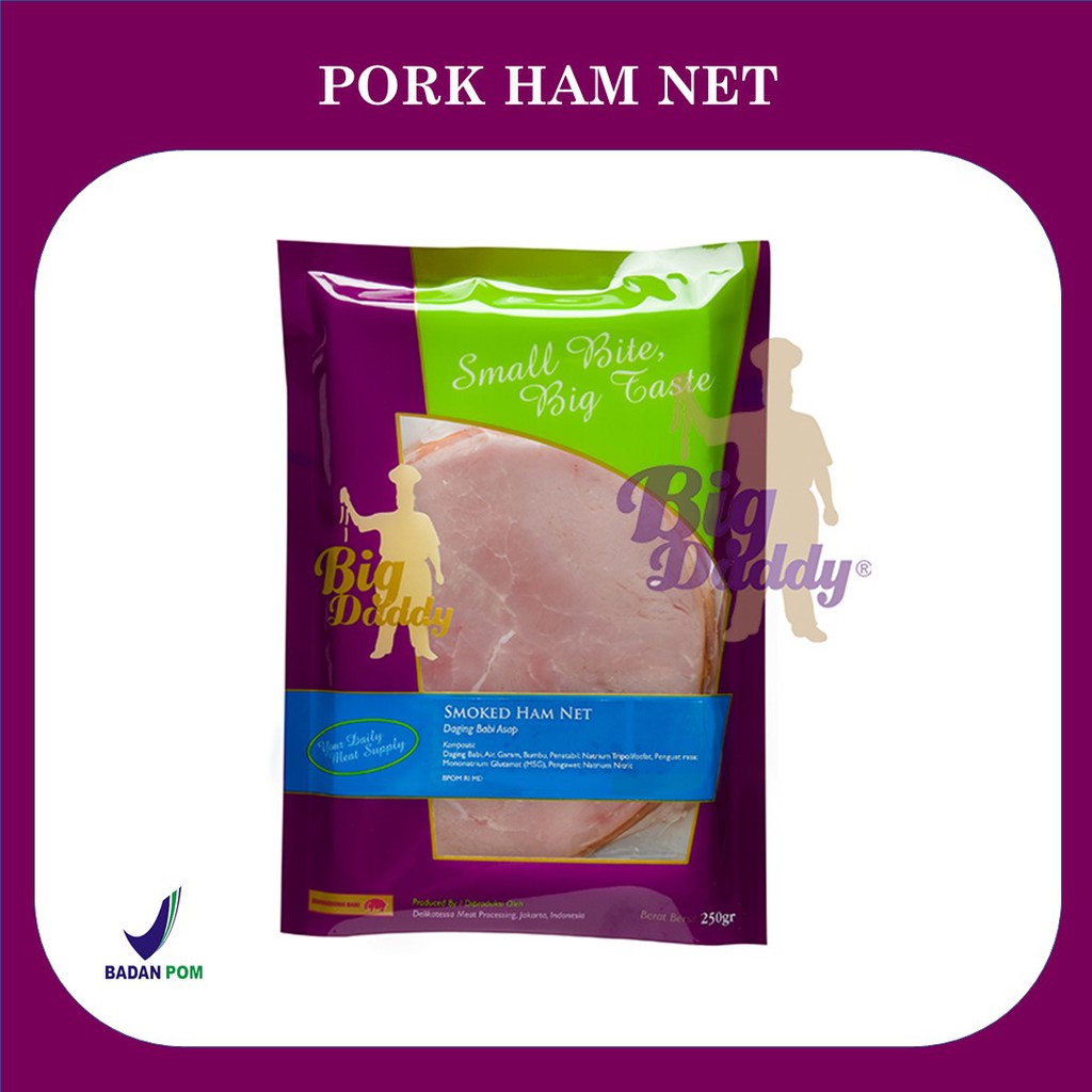 

BIGDADDY PORK HAM NET (EXTRA SMOKED) SLICED HAM BABI ASAP SLICE 250 GR