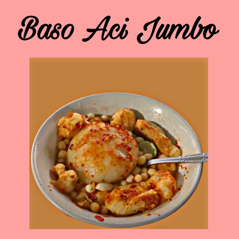 

Baso Aci Jumbo