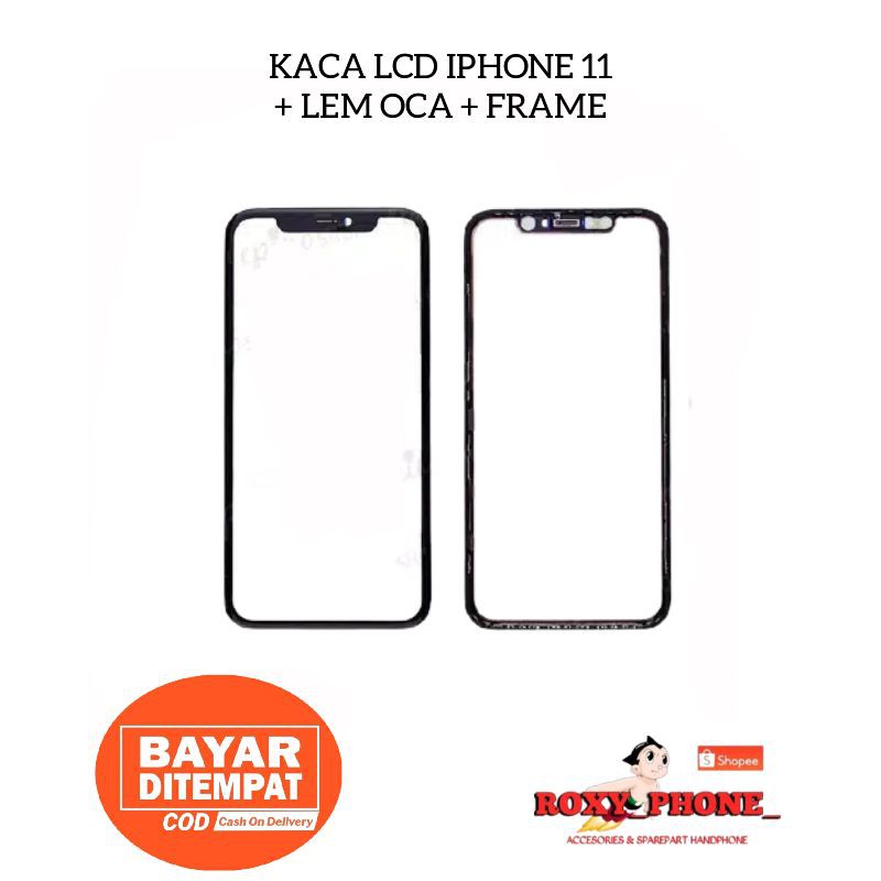 KACA LCD IPHONE 11 ORIGINAL - KACA DEPAN KACA TOUCHSCREEN LAYAR DEPAN IPHONE 11 ORI