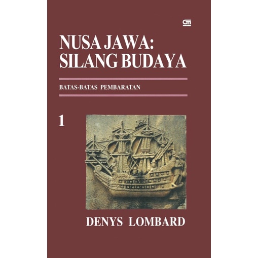 Nusa Jawa Silang Budaya - Denys Lombard