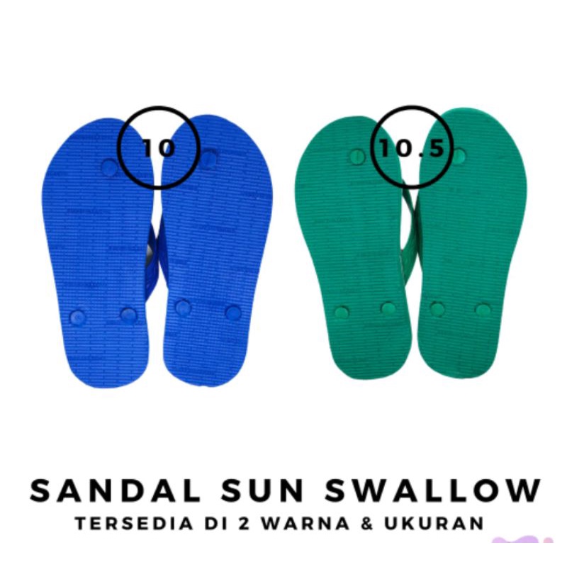 sandal jepit sun swalow no 10 / 10,5 / 11 / 12 ( 10 wana biru / 10,5  warna hijau / no : 11 / 12  biru/ hijau / 11 warna hitam swalow )