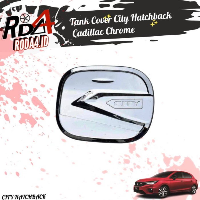 Tutup Tangki Mobil City Hatchback Cadillac Tank Cover Chrome